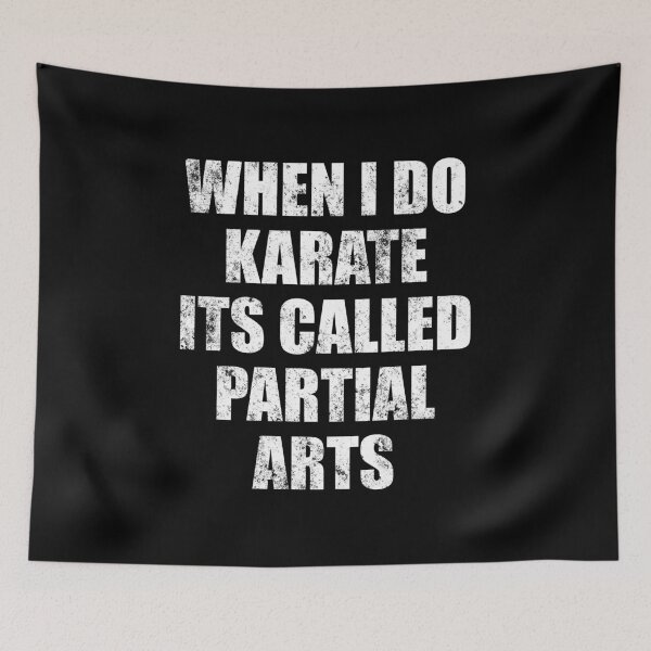 Item preview, When i Do Karate, Its Called Partial Arts - Funny Leg Amputee Joke designed and sold by berlicaferinz.