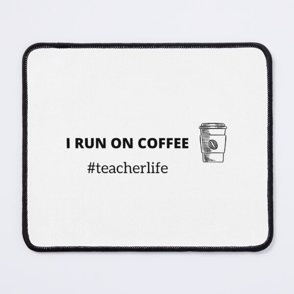 Item preview, I Run On Coffee Teacher Life Shirt designed and sold by jyneliam.