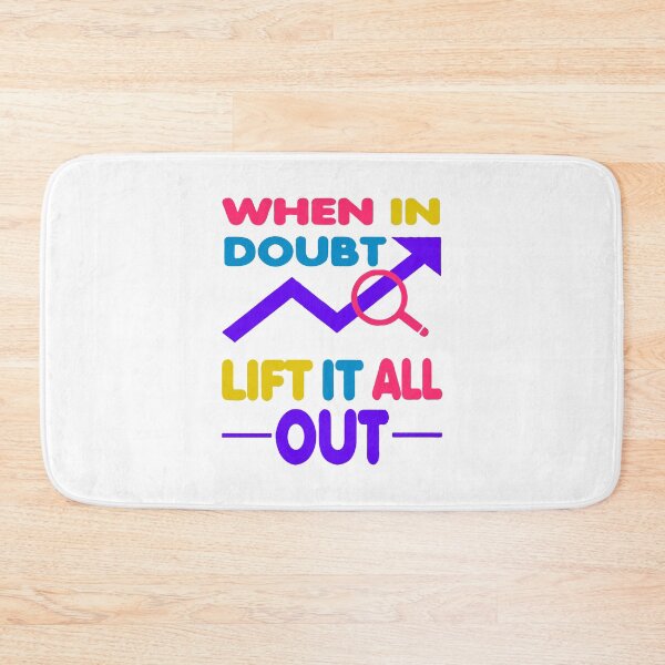 Item preview, When In Doubt Lift It All Out Colorful Fitness Art designed and sold by galihdaffa.