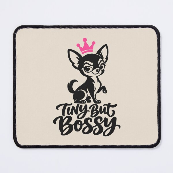 Item preview, Tiny But Bossy Chihuahua Dog designed and sold by MavtM.