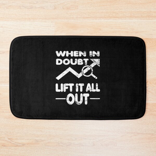 Item preview, When In Doubt Lift It All Out Distressed Fitness Art designed and sold by galihdaffa.