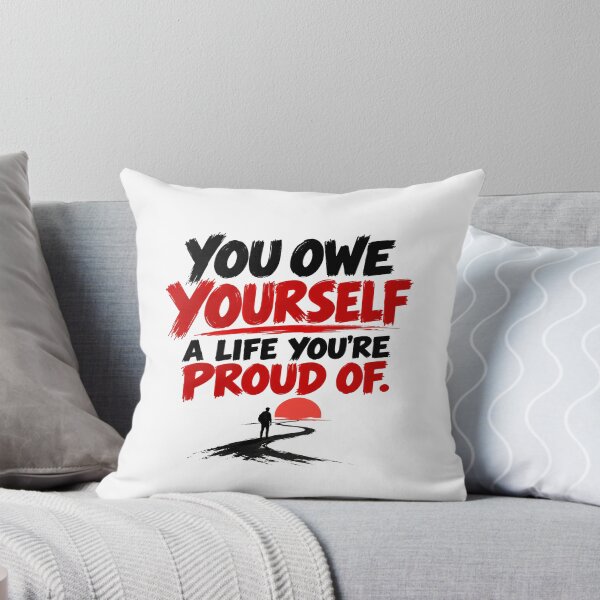 Item preview, You Owe Yourself a Life You're Proud Of – Motivational Self Growth Art designed and sold by Lovestickerco.