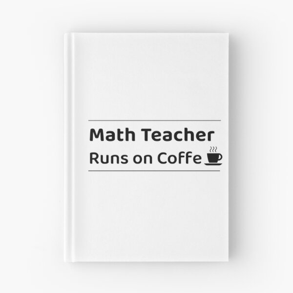 Item preview, Math Teacher Runs On Coffee designed and sold by jyneliam.