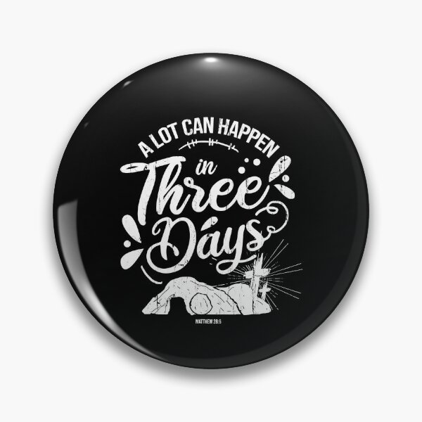 Item preview, A Lot Can Happen In 3 Days designed and sold by kar buncles.