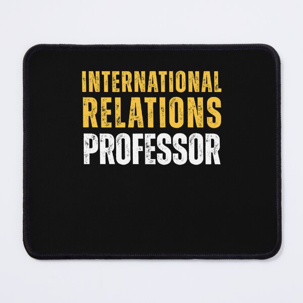 Artikelvorschau, International Relations Professor entworfen und verkauft von domostore.