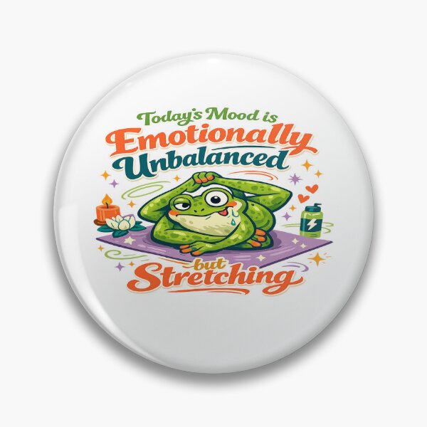 Item preview, Emotionally Unbalanced But Stretching Funny Frog Yoga Wellness Humor designed and sold by inkoutninja.