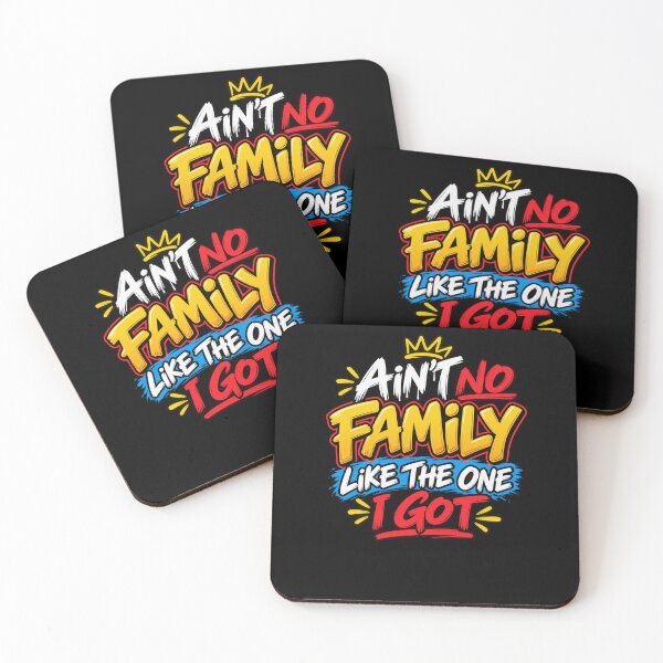 Item preview, Ain't No Family Like The One I Got Family Love Gift designed and sold by drawwiika+44.
