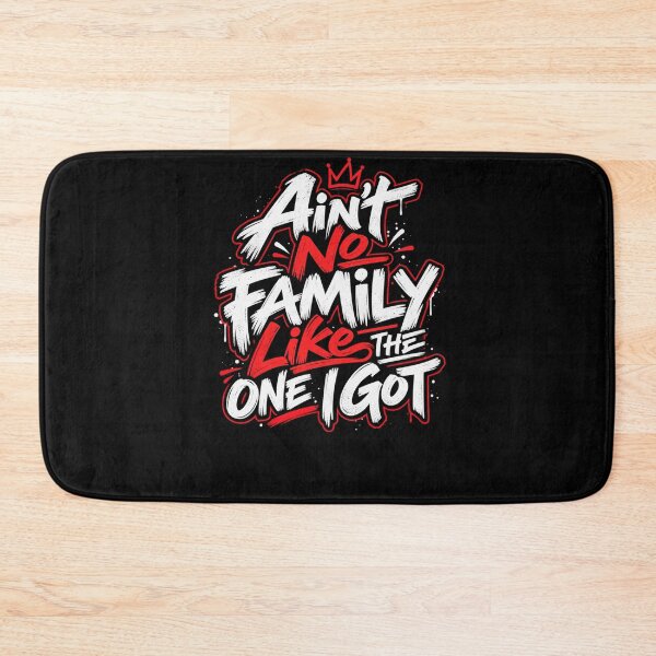 Item preview, Ain't No Family Like The One I Got Family Love Family Pride Family Bond designed and sold by drawwiika+44.