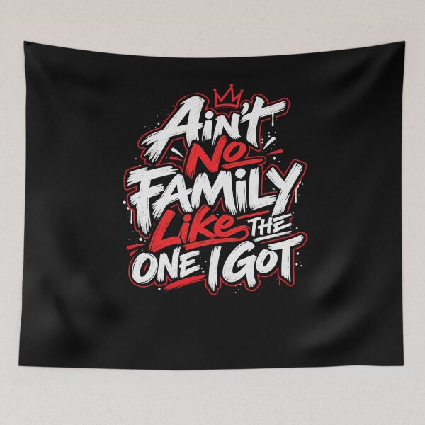 Item preview, Ain't No Family Like The One I Got Family Love Family Pride Family Bond designed and sold by drawwiika+44.