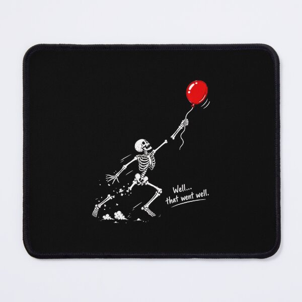 Item preview, Skeleton Lost Balloon Well That Went Well Funny Halloween designed and sold by Dmo3HarkoArt.