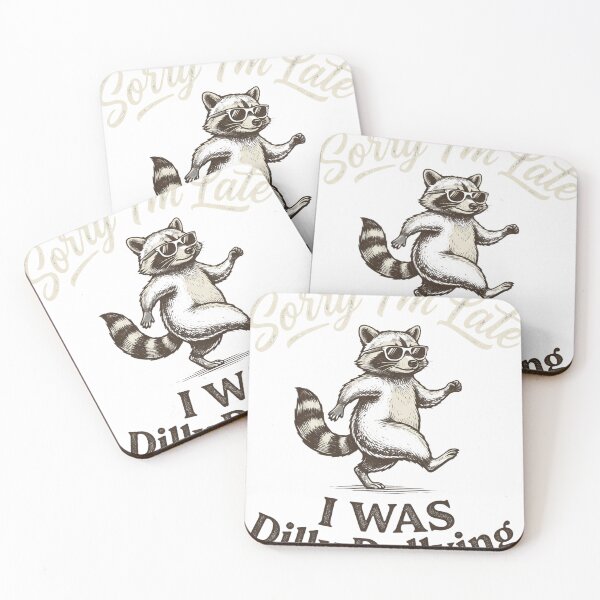 Item preview, Sorry I'm Late I Was Dilly Dallying Raccoon Procrastinator Humor Gift designed and sold by ZAbiriarto.