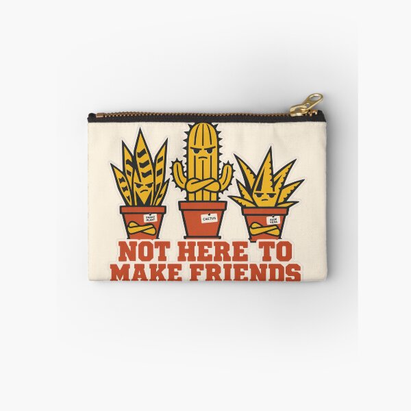 Item preview, Not Here To Make Friends Funny Prickly Plant Succulent Design designed and sold by KungPowUnicorn.