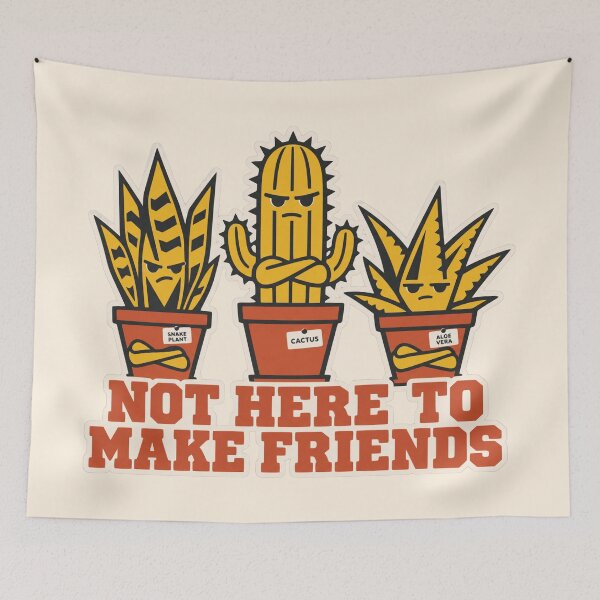 Item preview, Not Here To Make Friends Funny Prickly Plant Succulent Design designed and sold by KungPowUnicorn.