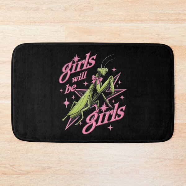 Item preview, Girls Will Be Girls Praying Mantis Funny designed and sold by Aniverlia.