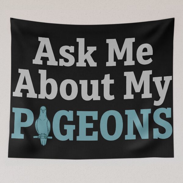 Item preview, Ask Me About My Pigeons Funny Typography designed and sold by Sekla-Studio.