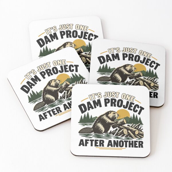 Item preview, It's Just One Dam Project After Another designed and sold by design-sopsunil.