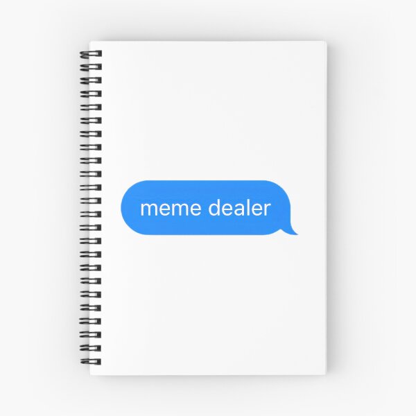 Item preview, Meme Dealer Text Message designed and sold by PrettiPrintts.