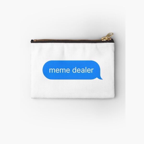 Item preview, Meme Dealer Text Message designed and sold by PrettiPrintts.