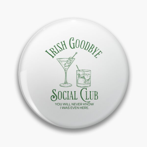Item preview, Irish Goodbye Social Club designed and sold by caruku666.
