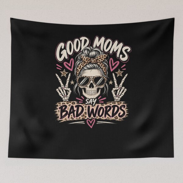 Item preview, Good Moms Say Bad Words Funny Mom Sarcastic Mother designed and sold by drawwiika+44.