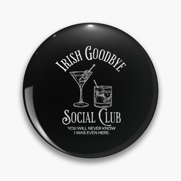 Item preview, Irish Goodbye Social Club designed and sold by caruku666.