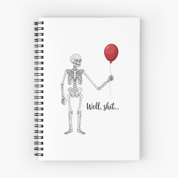 Item preview, Skeleton Lost Balloon Well Shit Funny Saying designed and sold by Dmo3HarkoArt.