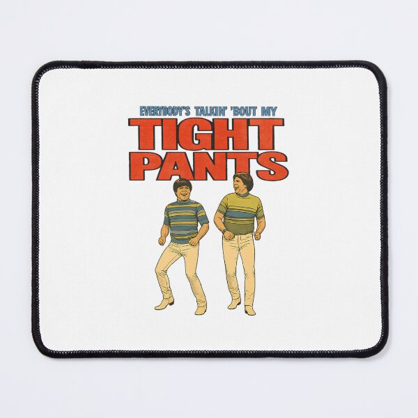 Item preview,  Tight Pants - Late Show Comedy Skit designed and sold by shindem0.