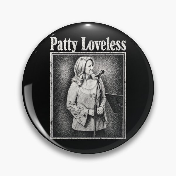 Item preview, Patty Loveless designed and sold by FloraPlantTees.