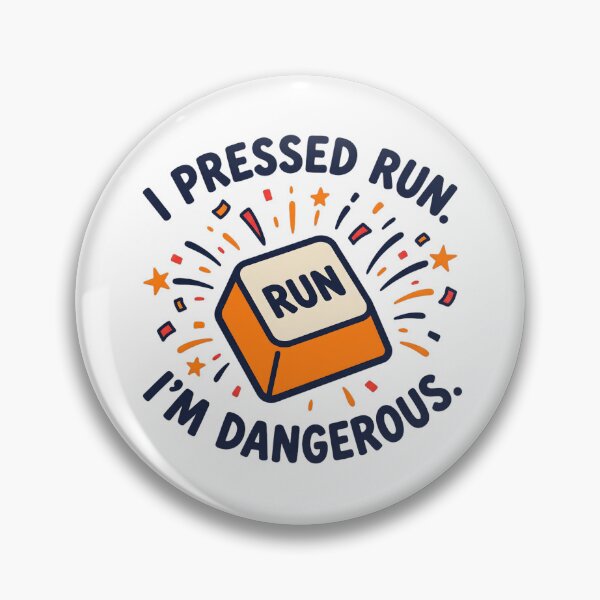 Item preview, I Pressed Run I'm Dangerous Coding Humor Design designed and sold by Brain Fog Lab.