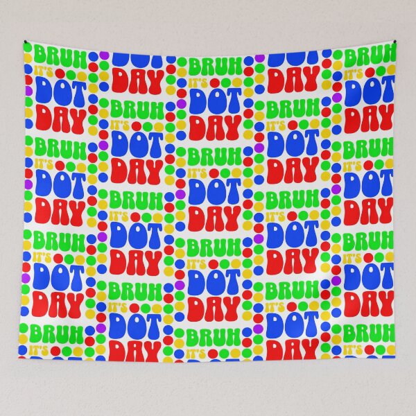 Item preview, Bruh Its Dot Day Retro Colorful Polka Dot Graphic designed and sold by wayne-hanz.