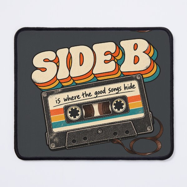 Item preview, Side B Is Where The Good Songs Hide – Retro Cassette Tape Music Lover designed and sold by Fanverse Merchandise.