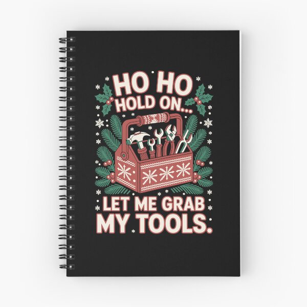 Item preview, HO HO HOLD ON... LET ME GRAB MY TOOL designed and sold by jkrphoto.
