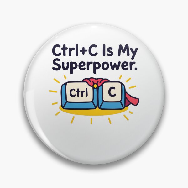 Item preview, Ctrl+C Is My Superpower Keyboard Nerd Design designed and sold by Brain Fog Lab.