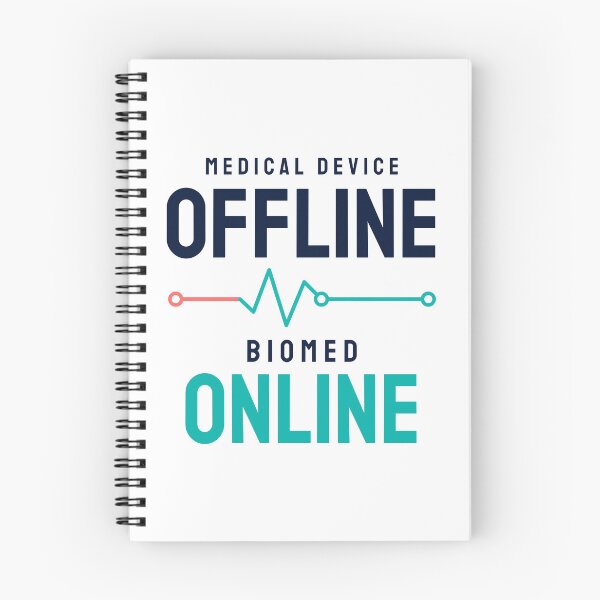 Item preview, Medical Device Offline Biomed Online – Biomedical Engineer Humor designed and sold by DirectiveOffice.