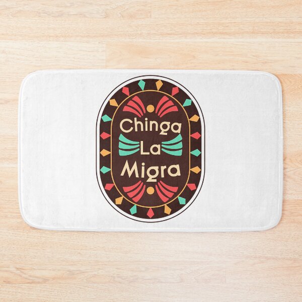 Item preview, Chinga La Migra designed and sold by tyahj-cardwell.