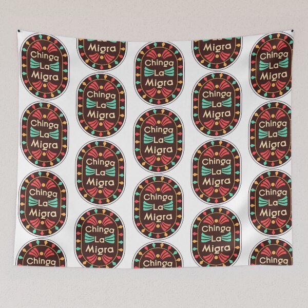 Item preview, Chinga La Migra designed and sold by tyahj-cardwell.