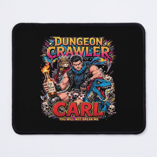 Item preview, Dungeon Crawler Carl You Will Not Break Me designed and sold by StarHomes.