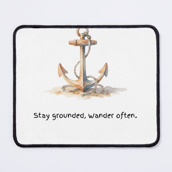 Item preview, Stay Grounded Wander Often Watercolour Anchor designed and sold by made by Golightly x.
