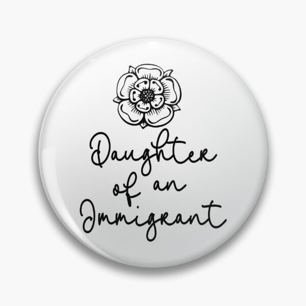 Item preview, Daughter Of An Immigrant designed and sold by tyahj-cardwell.
