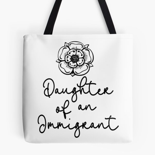 Item preview, Daughter Of An Immigrant designed and sold by tyahj-cardwell.
