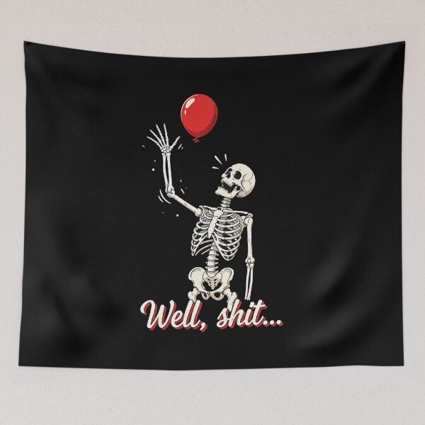Item preview, Skeleton Lost Balloon Well Shit Funny Saying Quote Men Women designed and sold by Dmo3HarkoArt.