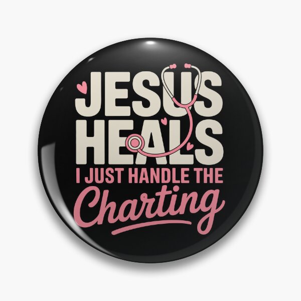 Item preview, „JESUS HEALS I JUST HANDLE THE CHARTING designed and sold by jkrphoto.