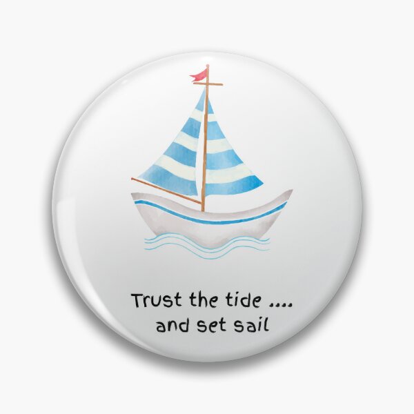 Item preview, Trust The Tide And Set Sail Watercolour Sailboat designed and sold by made by Golightly x.