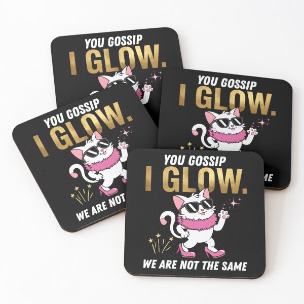 Item preview, You Gossip I Glow | Confident Cat Sarcastic Humor designed and sold by Cree8if.