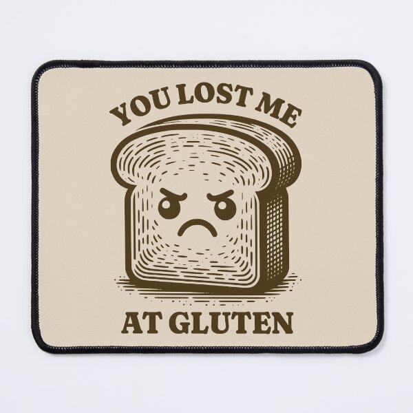 Item preview, You Lost Me At Gluten Funny Gluten Intolerant Bread Humor designed and sold by KLArtzStore.