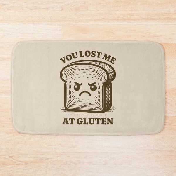 Item preview, You Lost Me At Gluten Funny Gluten Intolerant Bread Humor designed and sold by KLArtzStore.