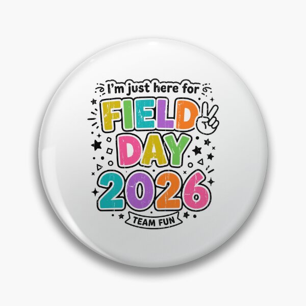 Item preview, I'm Just Here For Field Day 2026 designed and sold by CharmiA Fox.