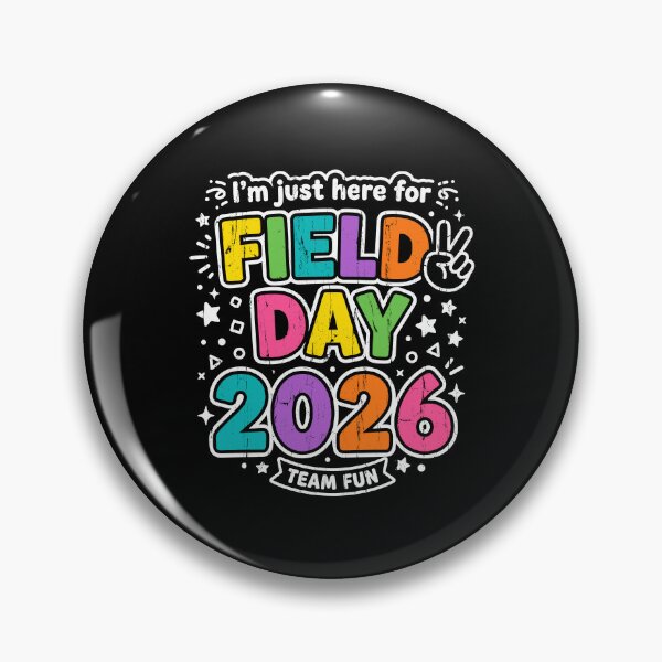 Item preview, I'm Just Here For Field Day 2026 designed and sold by CharmiA Fox.