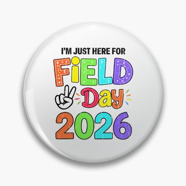 Item preview, I'm Just Here For Field Day 2026 designed and sold by CharmiA Fox.