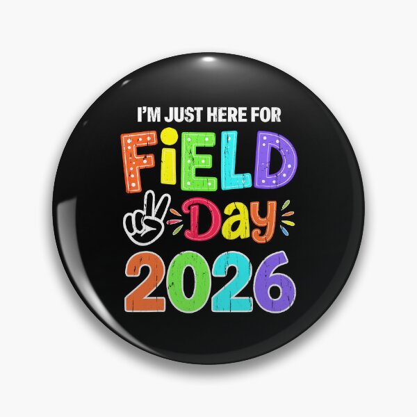 Item preview, I'm Just Here For Field Day 2026 designed and sold by CharmiA Fox.